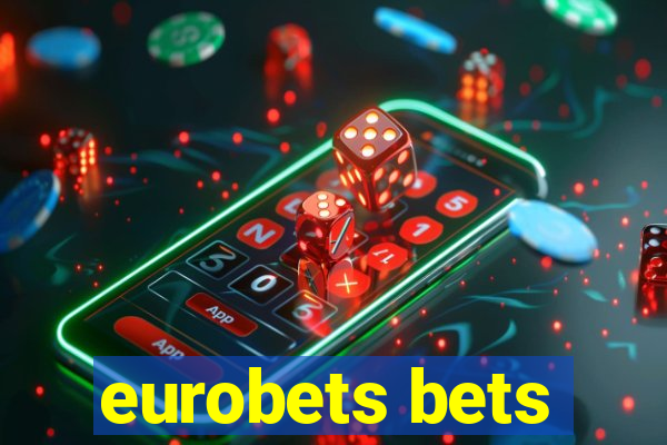 eurobets bets